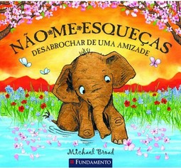 Não-Me-Esqueças - Desabrochar De Uma Amizade