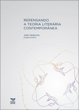 Repensando a Teoria Literária Contemporânea