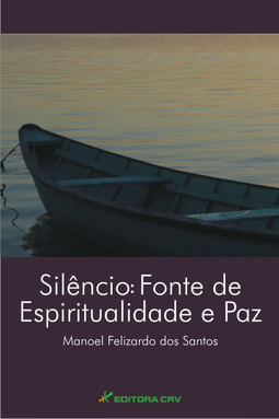 Silêncio: fonte de espiritualidade e paz