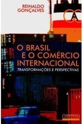 O Brasil e o Comércio Internacional: Transformações e Perspectivas