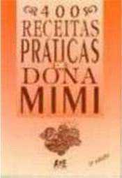 400 Receitas Práticas de Dona Mimi