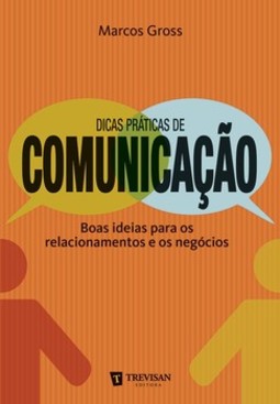 Dicas práticas de comunicação
