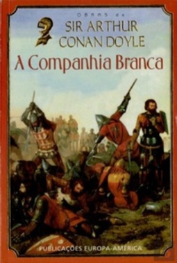 A Companhia Branca (Obras de Sir Arthur Conan Doyle)