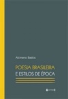Poesia Brasileira e estilos de época