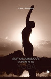 Suryanamaskar: Saudação ao sol