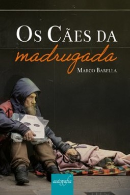 Os cães da madrugada