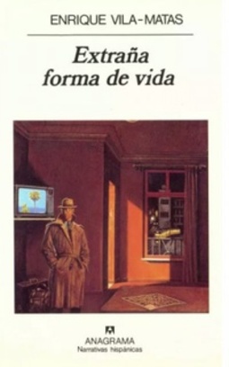 Extraña forma de vida (Narrativas hispánicas)