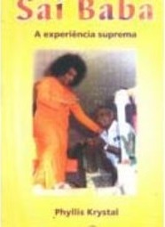 Sai Baba: a Experiência Suprema