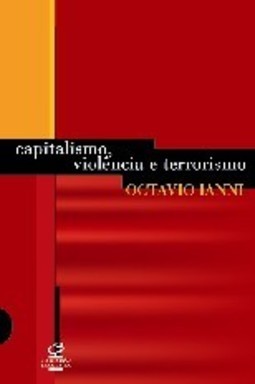 Capitalismo, Violência e Terrorismo