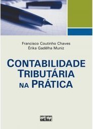 CONTABILIDADE TRIBUTÁRIA NA PRÁTICA