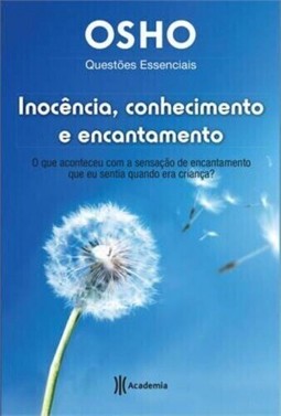 INOCENCIA CONHECIMENTO E ENCANTAMENTO