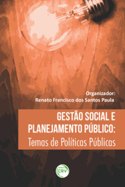 Gestão social e planejamento público: temas de políticas públicas