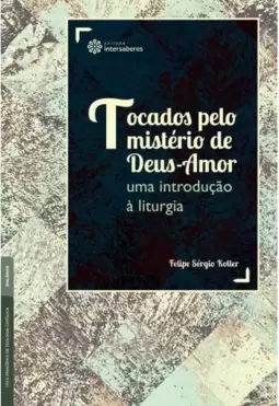 Tocados pelo mistério de Deus-Amor