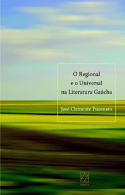 O regional e o universal na literatura gaúcha