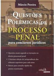 Questões Polêmicas de Processo Penal