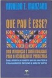 Que Pau é Esse?
