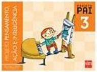 Projeto Pensamento, Ação e Inteligência: Projeto Pai - 3