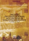 Decisões inconstitucionais no controle de constitucionalidade: os efeitos pro futuro