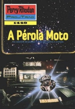 A Pérola Moto (Perry Rhodan #1449)