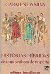 Histórias Híbridas de uma Senhora de Respeito