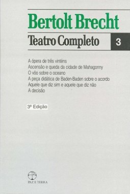 Bertolt Brecht: Teatro Completo - Vol. 3