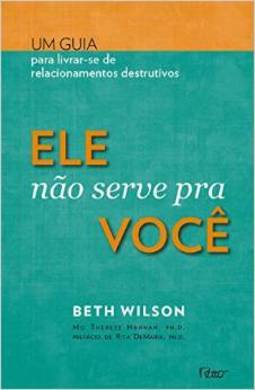 Ele Não Serve Para Você