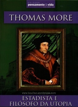 Thomas More: Estadista e Filósofo da Utopia