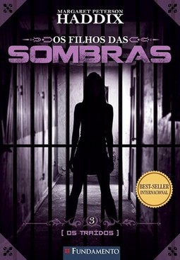 Os Filhos Das Sombras 03 - Os Traídos