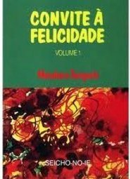 Convite à Felicidade - vol. 1