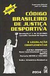 Novo Código Brasileiro de Justiça Desportiva e Legislação Complementar