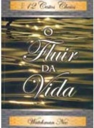 O Fluir da Vida