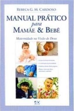 Manual Prático para Mamãe e Bebê