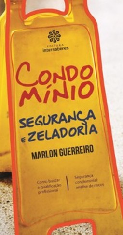Condomínio: segurança e zeladoria