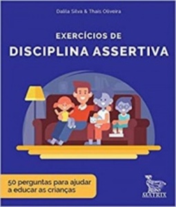 EXERCÍCIOS DE DISCIPLINA ASSERTIVA