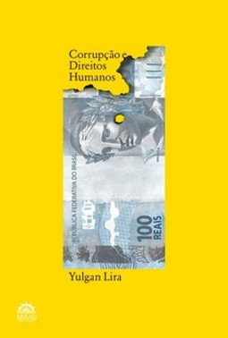 Corrupção e direitos humanos: a teoria objetiva da violação