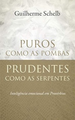 Puros Como as Pombas, Prudentes Como as Serpentes
