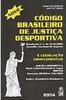 Novo Código Brasileiro de Justiça Desportiva e Legislação Complementar