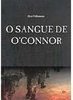 O Sangue de O´Connor