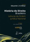 História do direito brasileiro: Leituras da ordem jurídica nacional