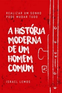 A História Moderna de Um Homem Comum