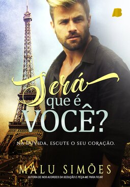 Será que é você?