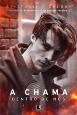A Chama Dentro de Nós (Elementos #2)