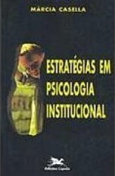 Estratégias em Psicologia Institucional