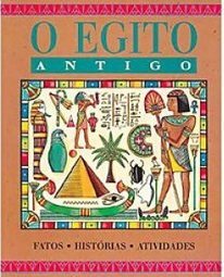 O Egito Antigo