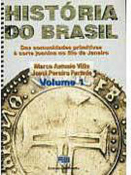 História do Brasil: das Comunidades Primitivas à Corte Joanina no ...
