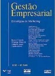 Gestão Empresarial: Estrátegias de Marketing