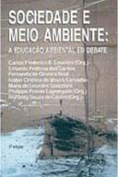 Sociedade e Meio Ambiente: a Educação Ambiental em Debate