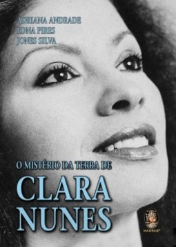 O mistério da terra de Clara Nunes