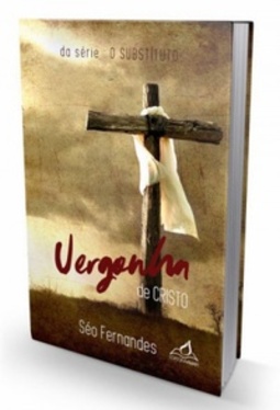 Vergonha de Cristo (O Substituto #2)