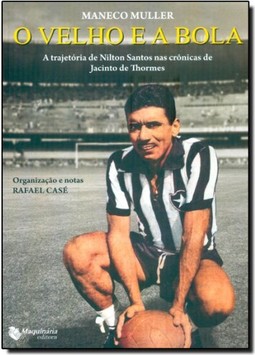 Velho e a Bola, O